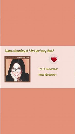 Try To Remember with Nana Mouskouri - At Her Very Best | Timeless Classics Collection