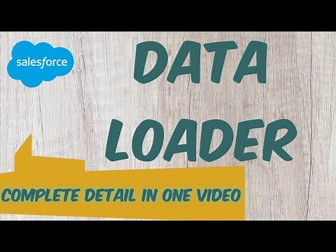 Data Loader Salesforce | Workbench Salesforce | Data Loader Cli Salesforce | Data loader Tutorial