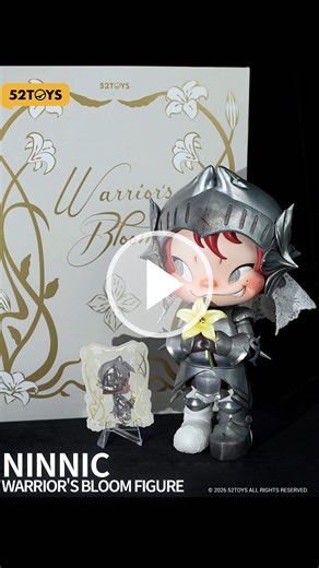 ✨ NINNIC Warrior’s Bloom Figure ✨ ⚔️ Silver Armor, Pure Petals! 💐 The Knight of Valentine’s for you! #52toys #toys #ninnic #collectibles #gift | 52Toys CandyBox