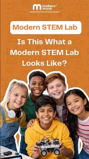 What Do Modern STEM Labs Look Like in Today’s Schools ?