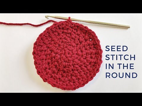 Seed Stitch in the Round Crochet Tutorial