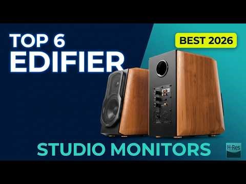 TOP 6 Best Edifier Speakers 2026 | From Budget Bookshelf to Hi-Res Studio Monitors