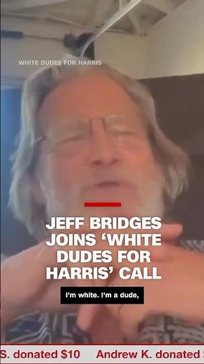 Jeff Bridges joins ‘White Dudes for Harris’ call