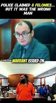Police Claimed 8 Felonies But It Was The Wrong Man