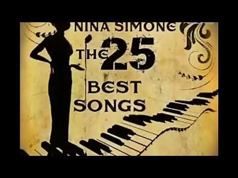 Nina Simone - The 25 Best Songs (Full album)