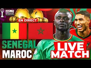 🔴 SENEGAL - MAROC / 🏆FINALE CAN 2025