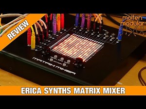 Erica Synths Matrix Mixer - Review