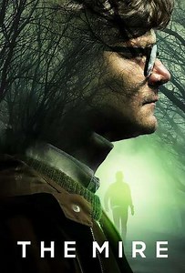 The Mire (2018-2024) - TV Show