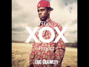 Eric Crawley - Dont Let Go (NEW RNB SONG AUGUST 2013 )