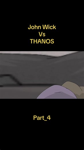 John Wick vs Thanos: Epic Showdown Part 4