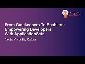 From Gatekeepers To Enablers: Empowering Developers With ApplicationSets - Ido Ziv & Adi Ziv