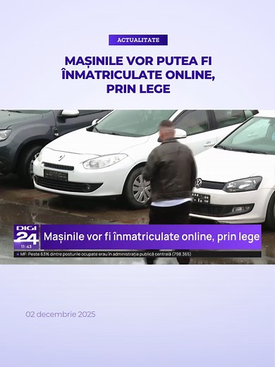 Un proiect de lege care va permite șoferilor români să își înmatriculeze online mașinile, fără să mai meargă la un ghișeu al Direcției Regim Permis de Conducere și Înmatricularea Vehiculelor (DRPCIV) pentru a obține datele de acces la platforma online, a fost adoptat de Camera Deputaților #digi24 #stiriledigi24 #masini #soferi #inmatriculare