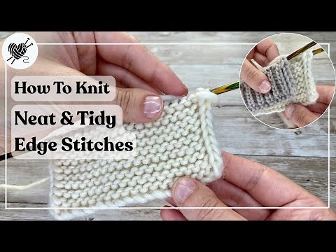 How to Knit the Perfect Brioche Edge Stitch | Neat & Tidy Edge Stitch