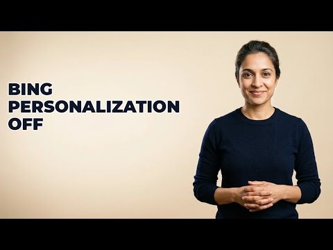 How Can I Turn Off Personalization On Bing?