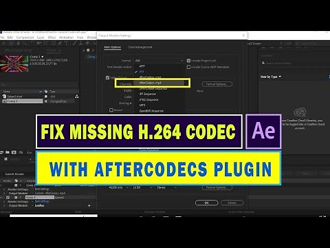 How to fix missing H.264 codec when rendering in After Effect Cc with After Codecs Plugin