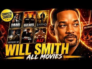 Will Smith Complete Filmography – All Movies 🎬🔥