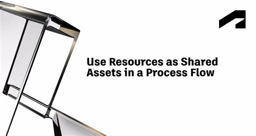 Use Resources as shared assets in a process flow | Autodesk