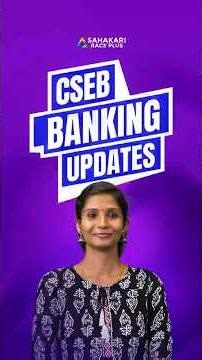 CSEB Banking Updates| Sahakari Race Plus | CSEB 2026