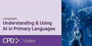 An Introduction to Understanding and Using AI in Primary Languages CPD Video