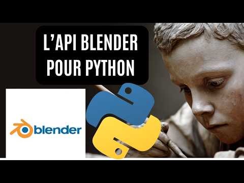 l'API Python de Blender : (bpy, Data & Automatisation) !