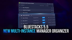 BlueStacks 5.5 Update - Organize your Instances with the New Multi-Instance Manager Organizer