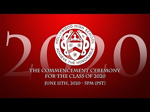 Hollywood High School's Commencement Ceremony for the Class of 2020