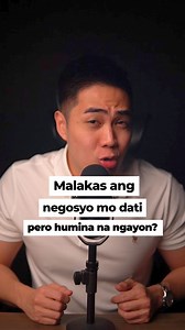 Malakas ang negosyo mo dati pero humina na ngayon? | Fibo Lim