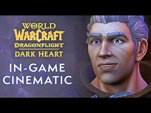 WoW Dragonflight: Dark Heart Questline in 10.2.7! Complete Story Playthrough