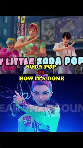 Soda Pop Vs How It's Done | KPop Demon Hunters
