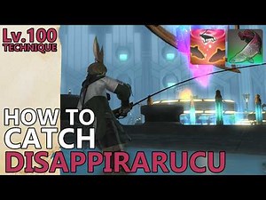 How to Catch Disappirarucu (Lv.100 Ambitious Lure Method)