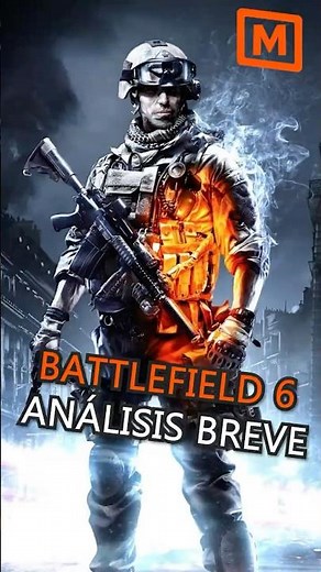 ANÁLISIS BREVE CON NOTA DE BATTLEFIELD 6, ¿MERECE LA PENA?