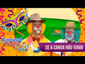 Se A Canoa Não Virar - Atchim e Espirro