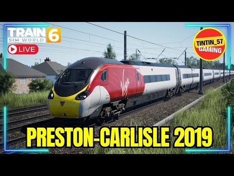 🔴 TRAIN SIM WORLD 6 PRESTON–CARLISLE 2019 PC TIMETABLE MOD | FIRST LOOK (1363 Services!) | LIVE