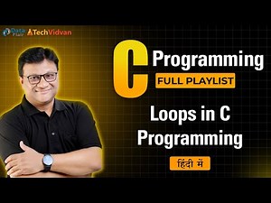 Loops in C Programming | What is Loop | Types of Loops | C Tutorial for Beginners in Hindi