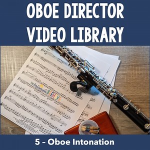 Oboe Director Video Library: 5 - Oboe Intonation