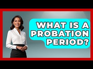 What Is A Probation Period? - Job Success Network