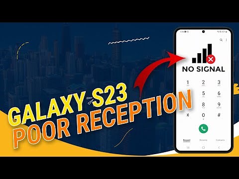 Galaxy S23 Got A Poor Signal Reception? Here’s the fix!
