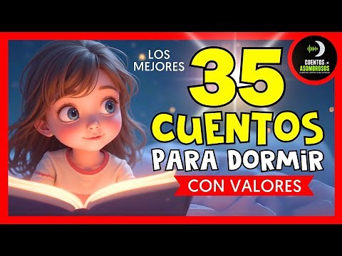 Los Mejores 35 ‪@cuentosasombrososinfantiles‬ Para Dormir Niños Mix #15 Valores y Moralejas
