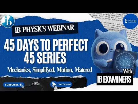 IB DP Physics – Mechanics Mastery & Problem-Solving Strategy Webinar