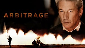 Arbitrage - Movie - Where To Watch