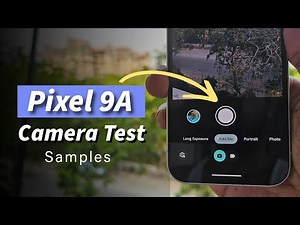 Google Pixel 9A Camera Test | Sample Shots