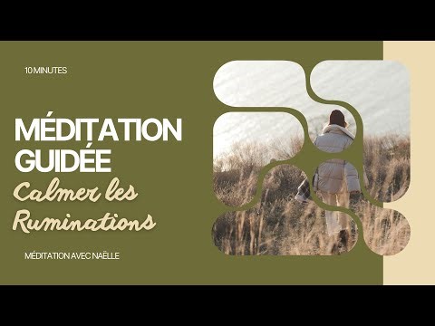 Calmer les ruminations 🌿 | Méditation guidée pour apaiser l’esprit