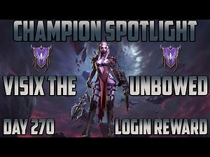 Champion Spotlight: Visix the Unbowed 270 Day Login Reward I Raid Shadow Legends