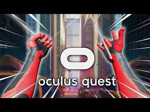 How to play "Spider-Man VR" on Oculus Quest