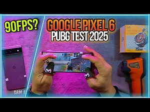 Google Pixel 6 PUBG Test 2025 | Price | Graphics & FPS | Heat & Lag | Battery & Gyro | Electro Sam