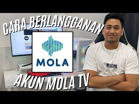 CARA LANGGANAN MOLA TV DENGAN MUDAH! | NONTON BOLA & FILM FAVORIT