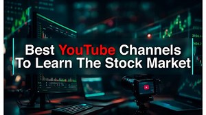 Leading YouTube Channels to learn the Stock Market