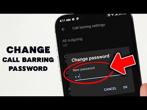 How to Change Calls Barring Password in Android