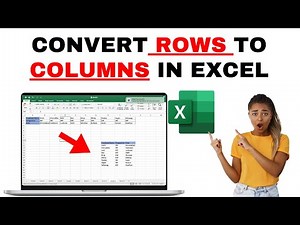 How to Convert Rows Into Columns in Excel