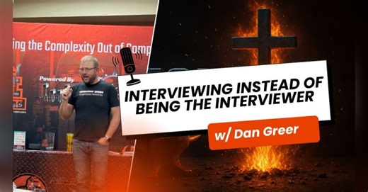 Interviewing Instead of Being the Interviewer | Forged with Dan Greer | Daniel Greer